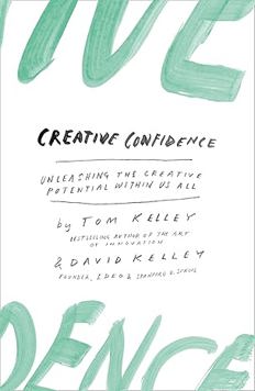 Creative Confidence: Unleashing the Creative Potential within us all