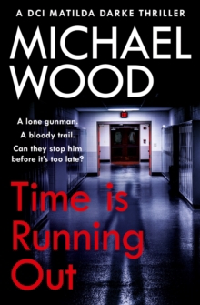 DCI MATILDA DARKE THRILLER 7 TIME IS RUN