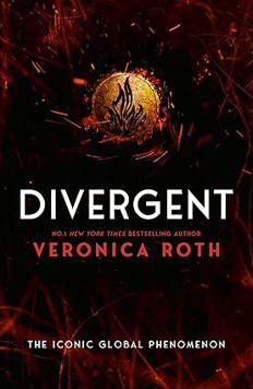 Divergent: The iconic global phenomenon: Book 1