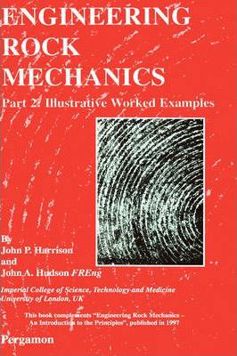 Engineering Rock Mechanics: Part 2: Illustrative Worked Examples