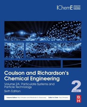 Coulson and Richardson’s Chemical Engineering: Volume 2A: Particulate Systems and Particle Technology