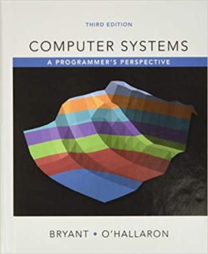 Computer Systems: a Programmer's Perspective