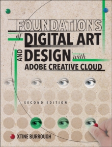 FOUNDATIONS OF DIGITAL ART & DESIGN WITH