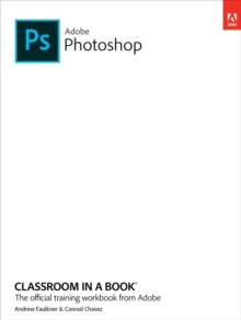 Adobe Photoshop CC Classroom in a Book