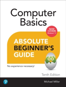 Absolute Beginner's Guide Computer Basics, Windows 11 Edition