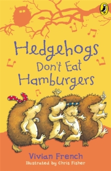 HEDGEHOGS DONT EAT HAMBURGERS
