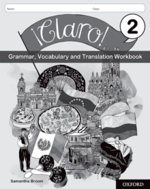 ¡Claro! 2: Grammar, Vocabulary and Translation Workbook