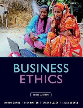 Business Ethics: Managing Corporate Citizenship