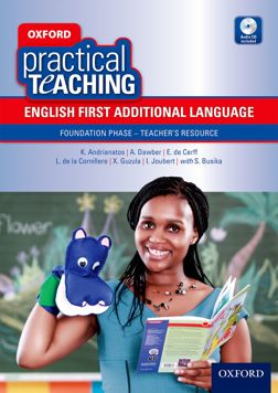 Oxford Practical Teaching: English FAL Foundation Phase Teacher’s Resource
