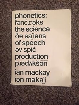 Phonetics: The Science of Speech Production 