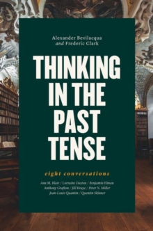 THINKING IN THE PAST TENSE