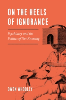ON THE HEELS OF IGNORANCE