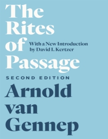 RITES OF PASSAGE SECOND EDITION THE