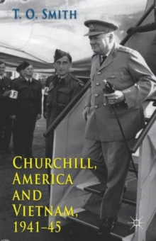 CHURCHILL, AMERICA AND VIETNAM, 1941-45