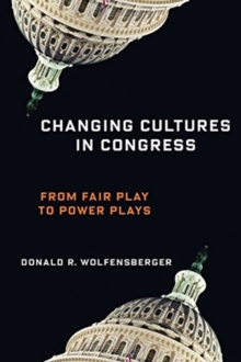 CHANGING CULTURES IN CONGRESS