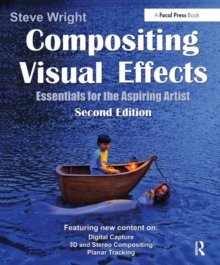 Compositing Visual Effect: Essentials for Aspiring Artists