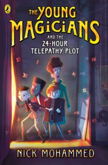 YOUNG MAGICIANS & THE 24 HOUR TELEPATHY