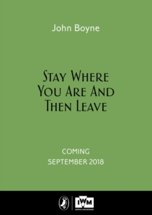 STAY WHERE YOU ARE & THEN LEAVE
