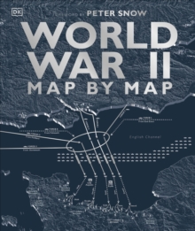 WORLD WAR II MAP BY MAP