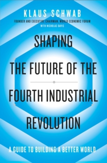 SHAPING THE FUTURE/FOURTH INDUSTRIAL REV