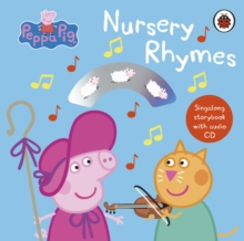 PEPPA PIG NURSERY RHYMES STORYBOOK & CD