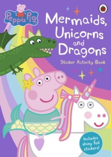 PEPPA PIG MERMAIDS UNICORNS AND DRAGONS