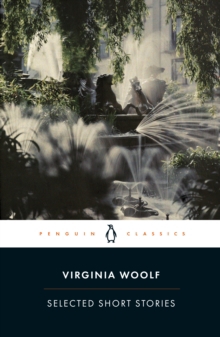 VIRGINIA WOOLF SELECTED SHORT STORIES