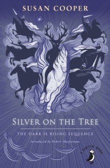 Dark is Rising 05: Silver on the Tree