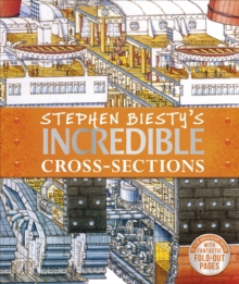 STEPHEN BIESTYS INCREDIBLE CROSS SECTNS