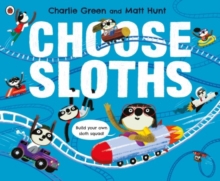 CHOOSE SLOTHS