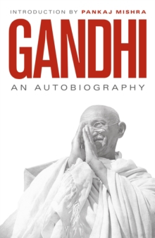 GANDHI AN AUTOBIOGRAPHY