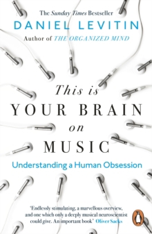 THIS IS YOUR BRAIN ON MUSIC