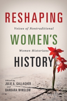 RESHAPING WOMENS HISTORY