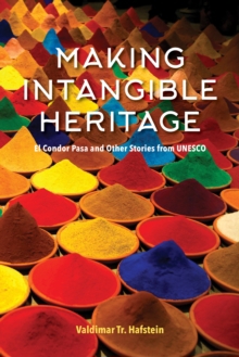 MAKING INTANGIBLE HERITAGE