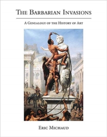 BARBARIAN INVASIONS THE