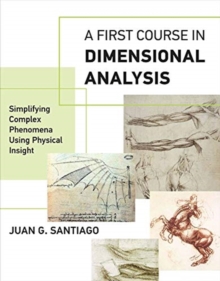 FIRST COURSE IN DIMENSIONAL ANALYSIS A