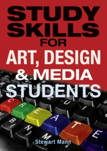 STUDY SKILLS FOR ART DESIGN/MEDIA STUDEN