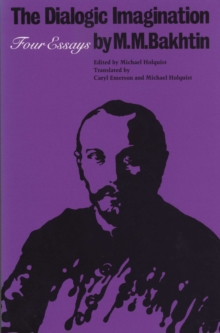 DIALOGIC IMAGINATION FOUR ESSAYS
