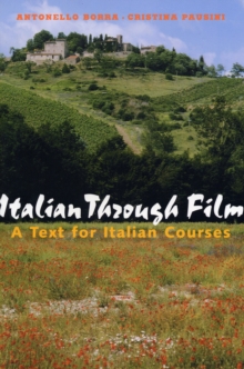 ITALIAN THROUGH FILM 8211 A TEXT FOR