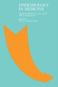 EPIDEMIOLOGY IN MEDICINE