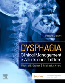 Dysphagia: Clinical Management in Adults and Children