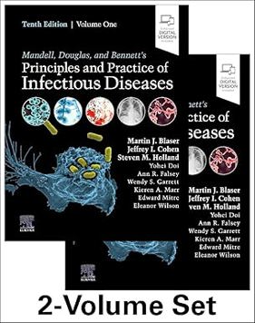 Mandell, Douglas, and Bennett's Principles and Practice of Infectious Diseases : 2-Volume Set