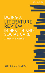 Doing a Literature Review in Health and Social Care: A Practical Guide