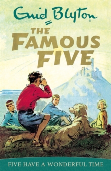 FIVE HAVE A WONDERFUL TIME