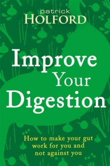 IMPROVE YOUR DIGESTION