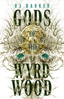 GODS OF THE WYRDWOOD