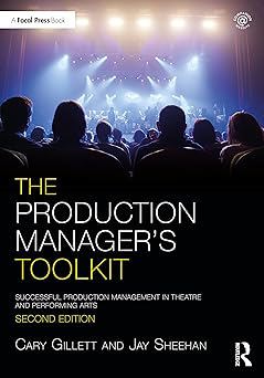 The Production Manager's Toolkit