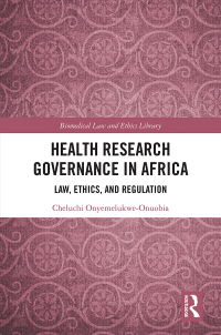 Health Research Governance in Africa: Law, Ethics, and Regulation