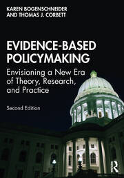 Evidence-Based Policymaking: Envisioning a New Era of Theory, Research and Practice