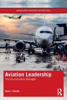 Aviation Leadership: The Accountable Manager